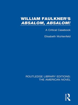 cover image of William Faulkner's 'Absalom, Absalom!